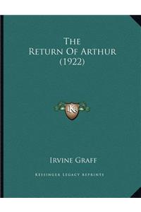 The Return Of Arthur (1922)