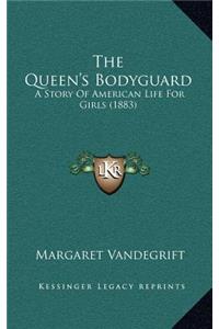 The Queen's Bodyguard