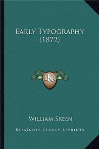 Early Typography (1872)