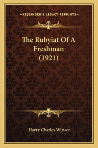 The Rubyiat Of A Freshman (1921)