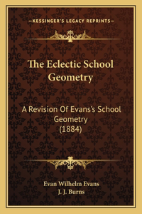 The Eclectic School Geometry