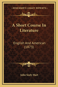 A Short Course In Literature