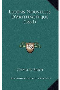 Lecons Nouvelles D'Arithmetique (1861)