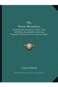 Newer Remedies