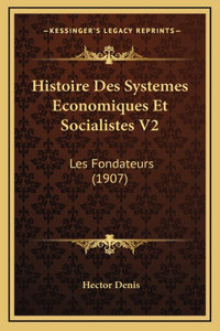 Histoire Des Systemes Economiques Et Socialistes V2