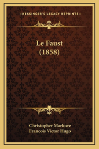 Le Faust (1858)