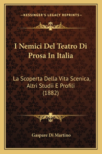 I Nemici Del Teatro Di Prosa In Italia