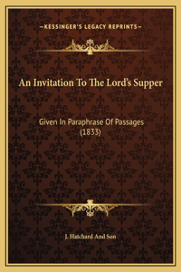 An Invitation To The Lord's Supper