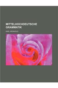 Mittelhochdeutsche Grammatik