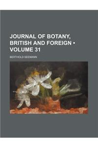 Journal of Botany, British and Foreign (Volume 31)