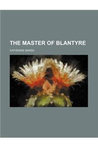 The Master of Blantyre