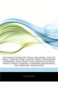 Articles on Fast-Food Chains of China, Including
