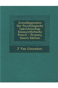 Grondbeginselen Der Psychologische Taalwetenschap. Eenesynthetische Proeve