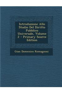 Introduzione Allo Studio Del Diritto Pubblico Universale, Volume 2