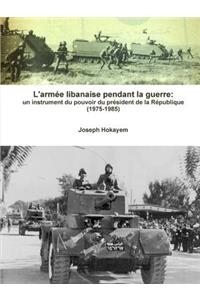 L'armée libanaise pendant la guerre