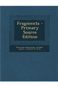 Fragmenta - Primary Source Edition