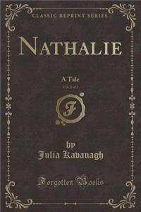 Nathalie, Vol. 2 of 3