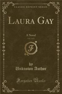 Laura Gay, Vol. 2 of 2