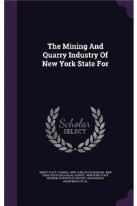 The Mining And Quarry Industry Of New York State For