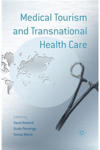 Medical Tourism and Transnational Health Care