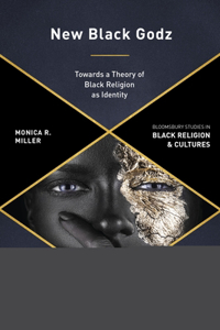 New Black Godz: Towards a Theory of Black Religion as Identity