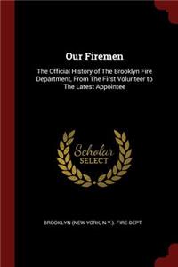 Our Firemen