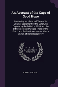 An Account of the Cape of Good Hope