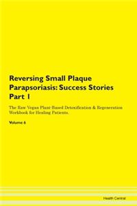 Reversing Small Plaque Parapsoriasis