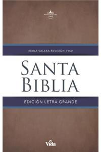 Rvr60 Santa Biblia Letra Grande, Tapa Dura