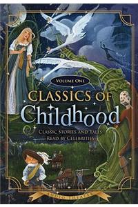 Classics of Childhood, Vol. 1 Lib/E