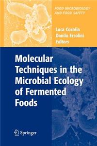 Molecular Techniques in the Microbial Ecology of Fermented Foods