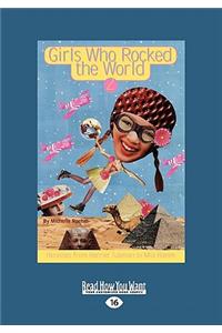 Girls Who Rocked the World 2: Heroines from Harriet Tubman to Mia Hamm (Easyread Large Edition)