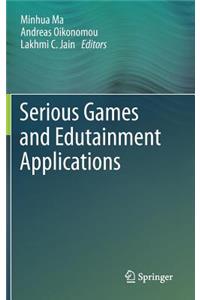 Serious Games and Edutainment Applications