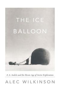 Ice Balloon Lib/E