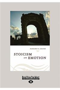Stoicism & Emotion (Large Print 16pt)