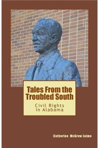 Tales From the Troubled South