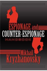 Espionage and Counter-Espionage Handbook