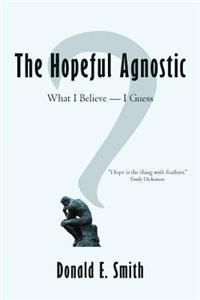 Hopeful Agnostic