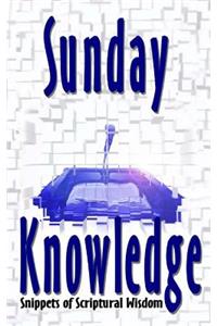 Sunday Knowledge