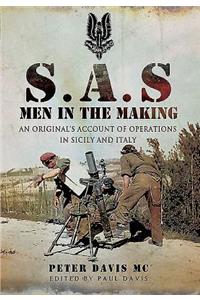 SAS - Men in the Making: An Original S Account of Operations in Sicily and Italy
