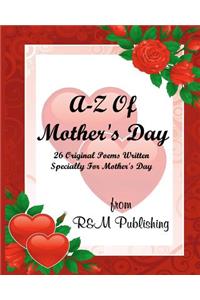 A-Z Of Mother's Day