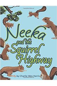 Neeka and the Squirrel Highway