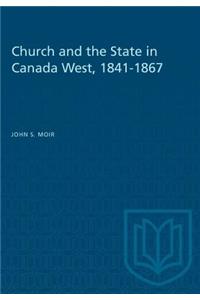 Church and the State in Canada West, 1841-1867