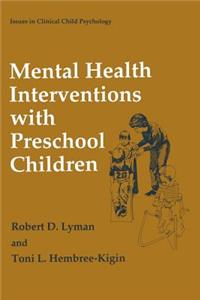 Mental Health Interventions with Preschool Children