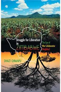 Struggle for Liberation in Zimbabwe