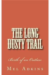 Long Dusty Trail