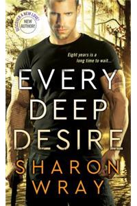 Every Deep Desire
