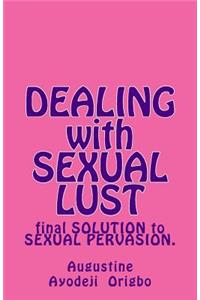 DEALING with SEXUAL LUST