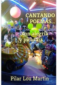 Cantando poemas...con alegría y picardía