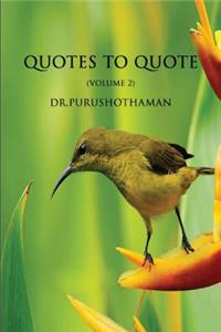 Quotes To Quote (Volume 2)
